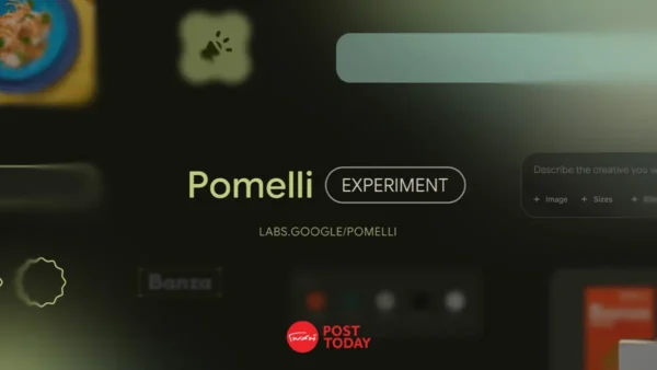 Google เปิดตัวฟีเจอร์ AI ใหม่ Pomelli สู่ภาพโปรโมทระดับสตูดิโอ
